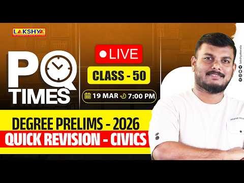 Degree Prelims - 2026 | Quick Revision - Civics