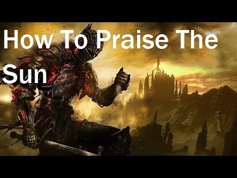Dark Souls 3 - Praise The Sun Emote - Altar Of Sunlight Location