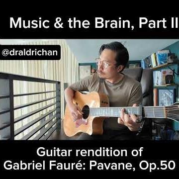 Guitar Rendition of Pavane, Op. 50 by Gabriel Fauré