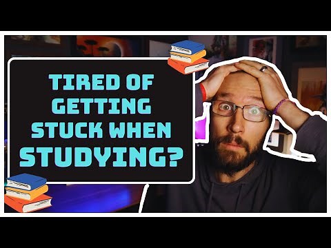 Maximize Your Study Time: 8 Proven Techniques for getting unstuck