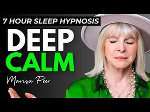 7-Hour Sleep Meditation For Perfect Calm [POWERFUL] | Marisa Peer