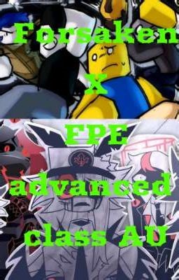 Forsaken X FPE Advanced class  Thx Por Los 1000 Vistas :D - Capitulo 1 Prologo