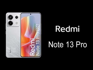 Redmi Note 13 Pro 5G | Official Video