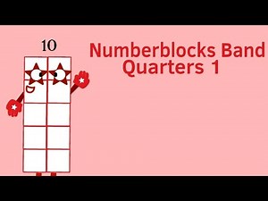 Numberblocks Band Quarters (¼ to 10)