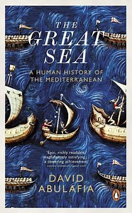 The Great Sea: A Human History of the Mediterranean - Alchetron, the free social encyclopedia