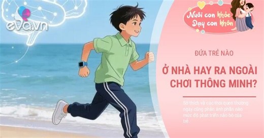 Trẻ thích chạy nhảy ngoài trời hay ở nhà đọc sách sẽ thông minh hơn? Câu trả lời khiến nhiều bố mẹ bất ngờ