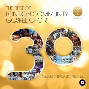 Call On Him by London Community Gospel Choir