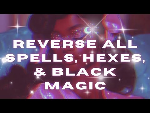 Return to Sender💫 | Reverse All Curses, Hexes & Spells