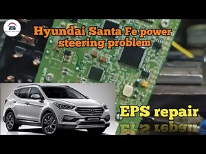 Hyundai Santa Fe power steering problem EPS repair