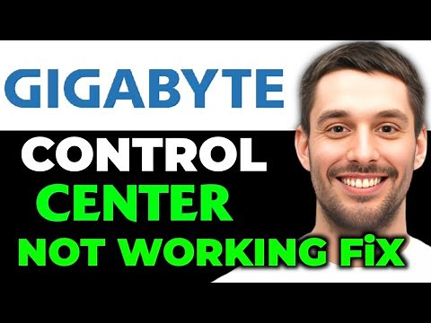 How To Fix Gigabyte Control Center Not Working