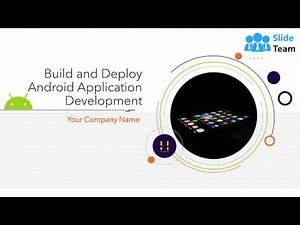 Build And Deploy Android Application Development PowerPoint Presentation Slides