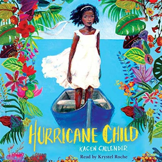 Hurricane Child (Scholastic Gold) by Kacen Callender | Full Audiobook