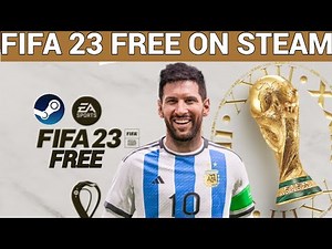 FIFA 23 FREE 🔥🔥 ON STEAM WITH THE FIFA WORLD CUP UPDATE
