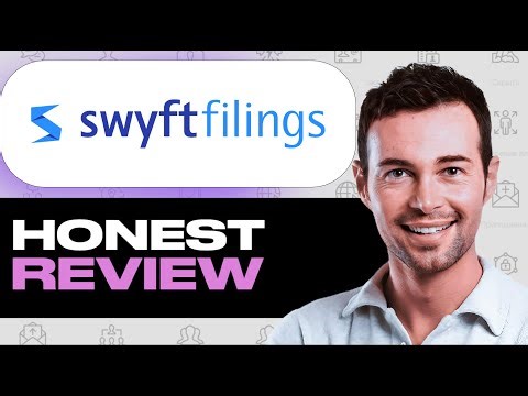 Swyft Filings Review: Features, Strengths & Weaknesses (Business Formation)
