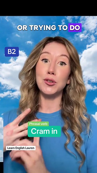 Understanding the Phrasal Verb 'Cram In'