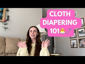 Cloth diapering 101 - How to cloth diaper