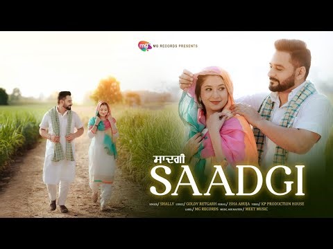 SAADGI (Official Video) Shally | Goldy Retgarh | Isha Ahuja | New Punjabi Song 2026