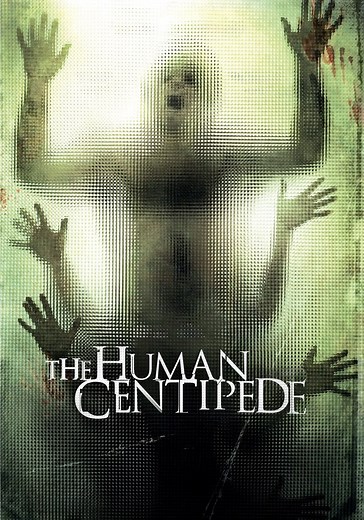 Regarder The Human Centipede en streaming complet