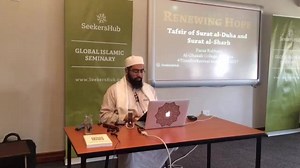 1.7K views · 42 reactions | Renewing Hope - Tafsir of Surat Al-Duha and Surat Al-Sharh Shaykh Faraz Rabbani | SeekersGuidance: The Global Islamic Academy | Facebook