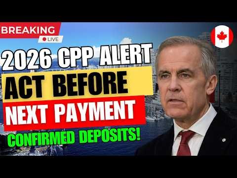 Major CPP Rule Changes in 2026 – What Retirees Must Do Before the Next Payment