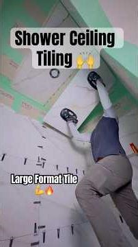 Shower Ceiling Large-Format Tiling🙌💪 #contractor #tiling #tilingwork