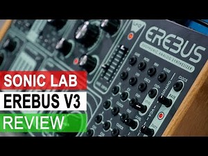 Sonic LAB: Dreadbox Erebus 3 Synthesizer Review