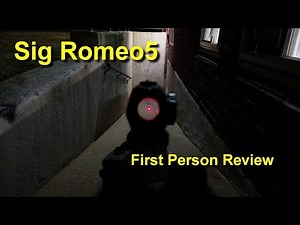 Sig Sauer Romeo 5 - First person Review