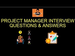 Project Manager Interview Questions And Answers - [Top 11]