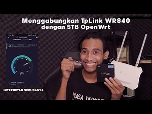 Setting Router TpLink WR840 untuk STB OpenWrt