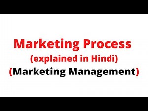 Lec-5 Marketing Process || Marketing Management|| BBA||BCOM||MBA