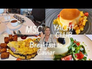 MSC Seashore Yacht Club FOOD TOUR 🍽 | Every Meal, Snack & Treat!