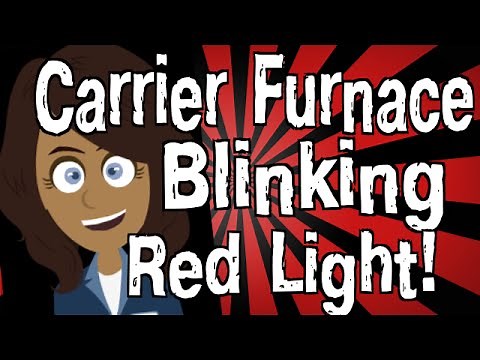 Carrier Furnace Blinking Red Light