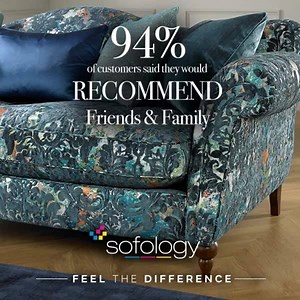 94% of customers recommend us to friends & family and we're rated higher than DFS, ScS, Harveys, and Furniture Village on TrustPilot | Sofology