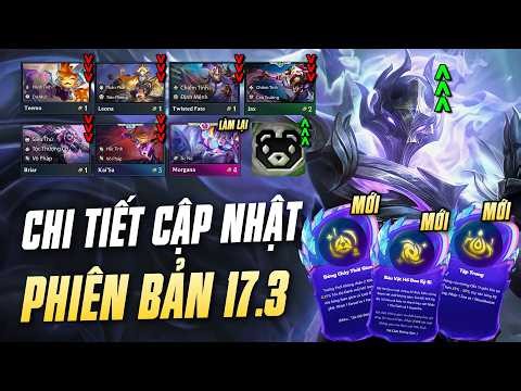 CHI TIẾT CẬP NHẬT P.B 17.3: NERF MẠNH CÁC ĐỘI HÌNH REROLL 1 TIỀN - META FAST 8, 9 COMEBACK!!