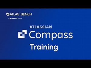 Atlassian Compass Fundamentals | Setting Up a Dev Experience Platform