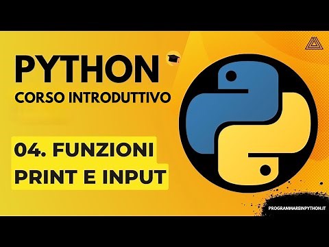 04. CONVERSIONI DI TIPO, PRINT E INPUT (CORSO PYTHON BASE) TUTORIAL ITALIANO - PROGRAMMARE IN PYTHON