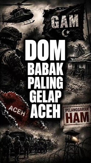 DOM (DAERAH OPERASI MILITER) ACEH