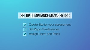 Set Up Compliance Manager GRC