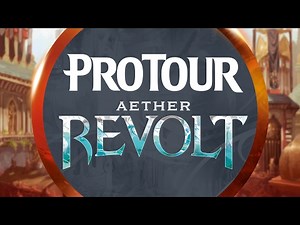 Pro Tour Aether Revolt Deck Tech: Grixis Improvise Control with Willy Edel