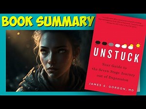 The Last Depression Book You'll Need: 7 Proven Steps to Escape Depression's Grip | Unstuck (Summary)