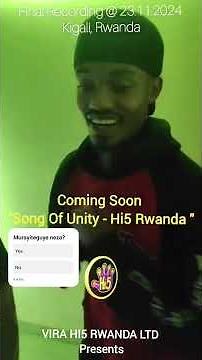 Song of Unity, Unity in rhythm! Hi5 Kigali 👋 coming soon!Go behind the scenes with Team Hi5. #viral