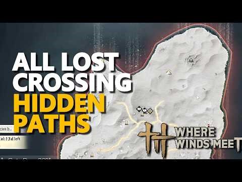 Lost Crossing Hidden Paths Where Winds Meet