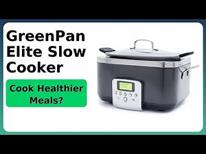 REVIEW (2026): GreenPan Elite Slow Cooker. ESSENTIAL details.