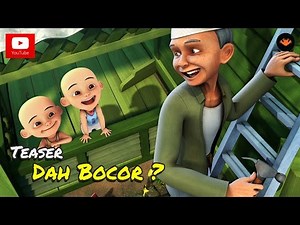 Teaser Upin & Ipin Musim 9 - Dah Bocor ? [HD]
