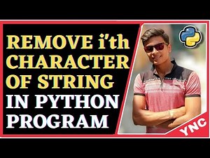 Program For Removing Character From a String | Python Programming Tutorial
