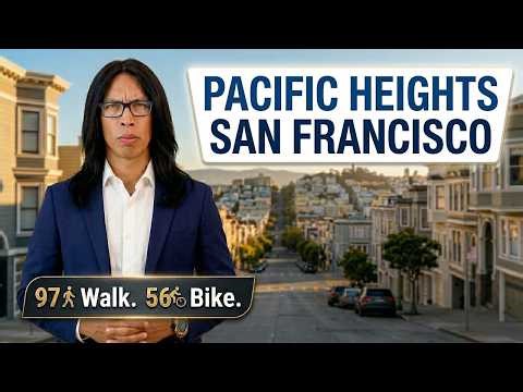Pacific Heights San Francisco | Daily Life, Transit, Schools, Cost