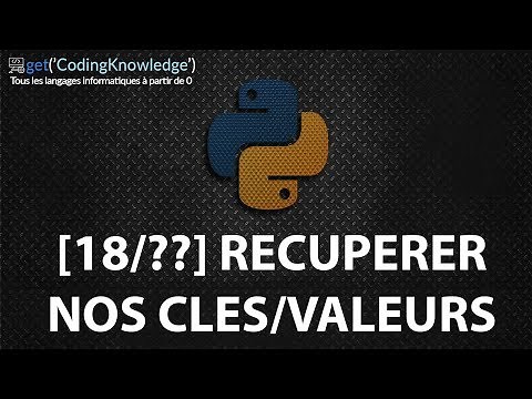 [18/??] Les boucles et les dictionnaires | Python 3 pour Débutants | Python Tutoriel Fr 2018