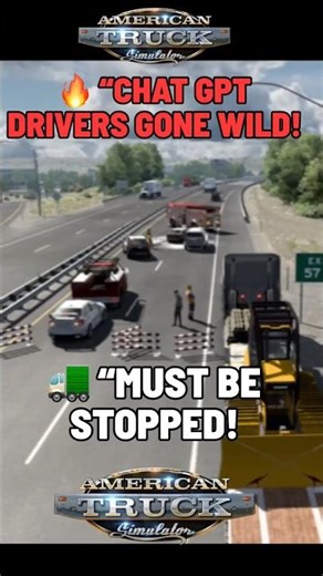 INSANE Chat GPT Truck Drivers-American Truck Simulator-They MUST Be Stopped! #shorts #ats #chatgpt
