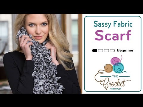 BEGINNER Crochet Sassy Fabric Scarf