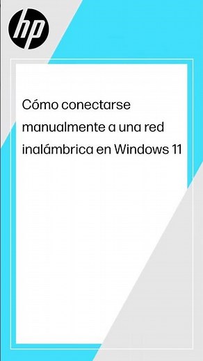 Cómo conectarse manualmente a una red inalámbrica en Windows 11 | Equipos HP | HP Support